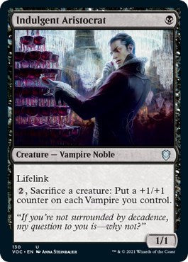 Indulgent Aristocrat (VOC) #130 Uncommon (Lightly Played) Commander: Innistrad: Crimson Vow Magic: The Gathering: 2021