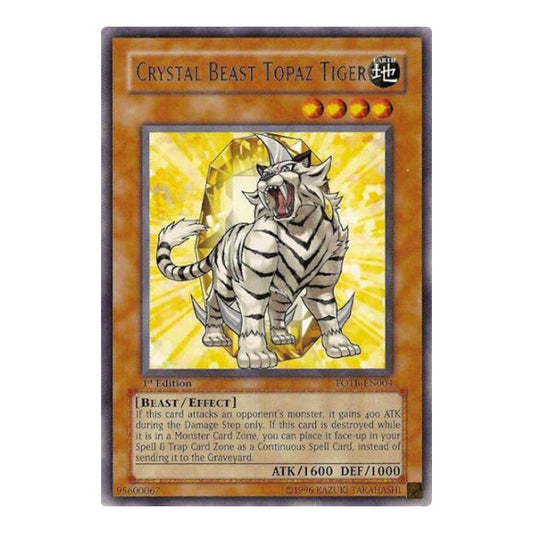 Crystal Beast Topaz Tiger (FOTB) #FOTB-EN004 Rare (1st Edition Near Mint) Force of the Breaker YuGiOh: 2007