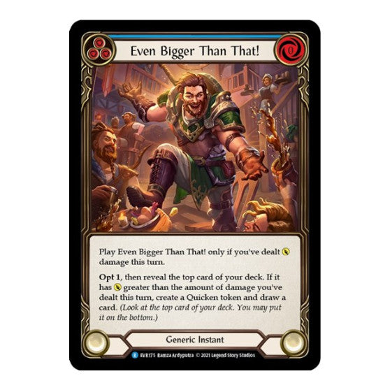 Even Bigger Than That! (Blue) (EVR) #EVR175 Rare Everfest Flesh and Blood TCG: 2022