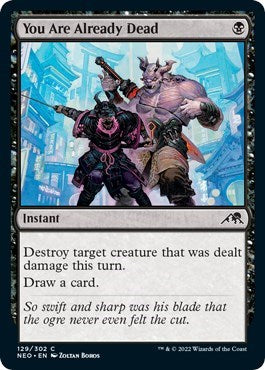 You Are Already Dead (NEO) #129 Common (Lightly Played) Kamigawa: Neon Dynasty Magic: The Gathering: 2022