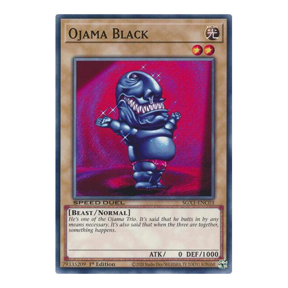 Ojama Black () #SGX1-ENC03 Common (1st Edition Lightly Played) Speed Duel GX: Duel Academy Box YuGiOh: 2022