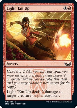 Light Em Up (SNC) #113 Common (Lightly Played) Streets of New Capenna Magic: 2022
