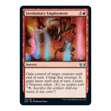 Involuntary Employment (SNC) #110 Uncommon (Lightly Played) Streets of New Capenna Magic: The Gathering: 2022