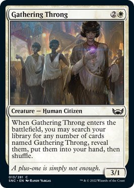 Gathering Throng (SNC) #13 Common (Lightly Played) Streets of New Capenna Magic: 2022