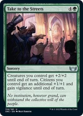 Take to the Streets (SNC) #158 Uncommon Streets of New Capenna Magic: The Gathering: 2022