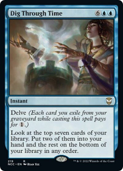 Dig Through Time (NCC) #219 Rare (Lightly Played) Commander: Streets of New Capenna Magic: The Gathering: 2022