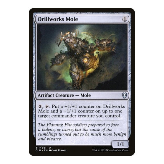 Drillworks Mole (CLB) #311 Uncommon (Lightly Played) Commander Legends: Battle for Baldur's Gate Magic: The Gathering: 2022
