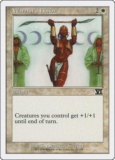 Warriors Honor (6ED) #53 Common (Moderately Played) Classic Sixth Edition Magic: The Gathering: 1999