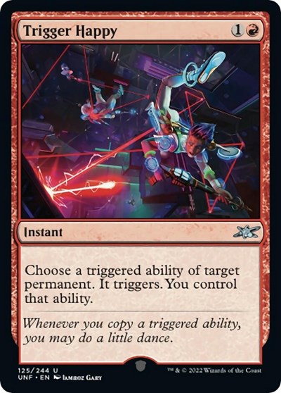 Trigger Happy (UNF) #125 Uncommon (Lightly Played) Unfinity Magic: 2022