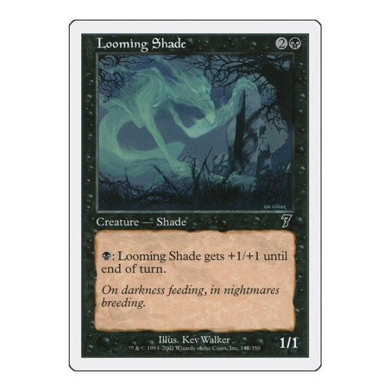 Looming Shade (7ED) #145 Common 7th Edition Magic: The Gathering: 2001