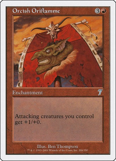 Orcish Oriflamme (7ED) #206★ Uncommon (Heavily Played) 7th Edition Magic: The Gathering: 2001