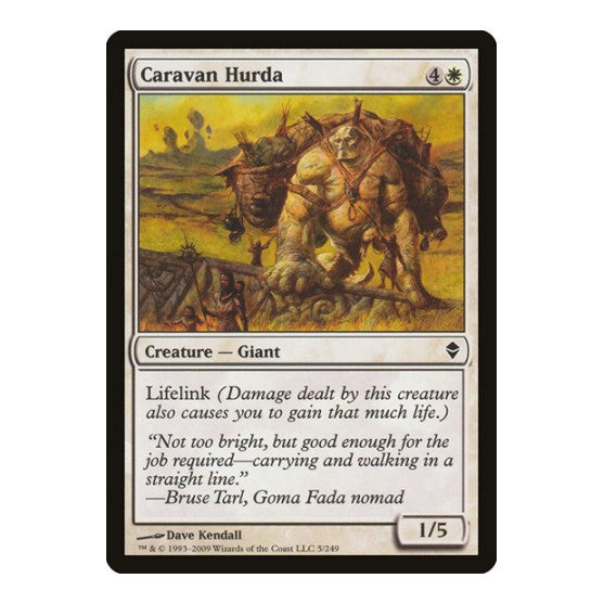 Caravan Hurda (ZEN) #5 Common (Lightly Played) Zendikar Magic: The Gathering: 2009