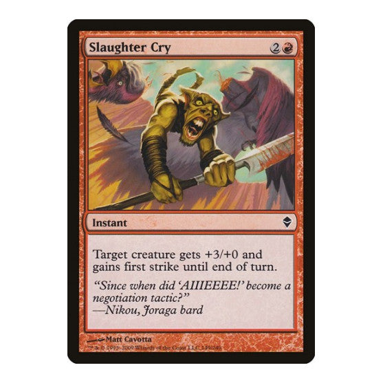 Slaughter Cry (ZEN) #149 Common Zendikar Magic: The Gathering: 2009