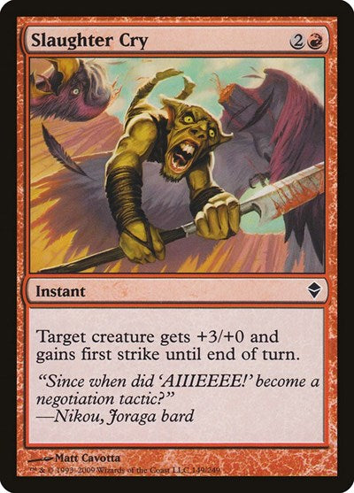 Slaughter Cry (ZEN) #149 Common (Moderately Played) Zendikar Magic: The Gathering: 2009