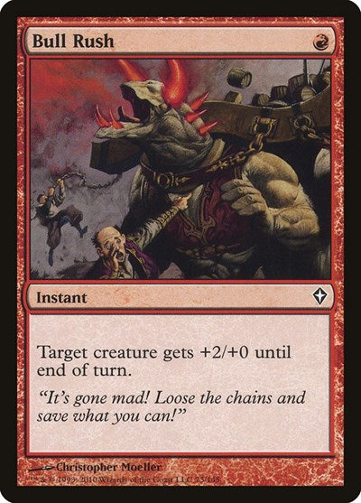 Bull Rush (WWK) #73 Common Worldwake Magic: The Gathering: 2010