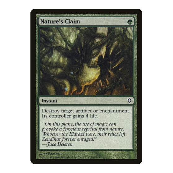 Natures Claim (WWK) #108 Common Worldwake Magic: The Gathering: 2010