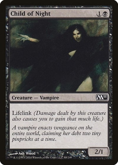 Child of Night (M11) #88 Common (Moderately Played) Magic 2011 (M11) Magic: The Gathering: 2010