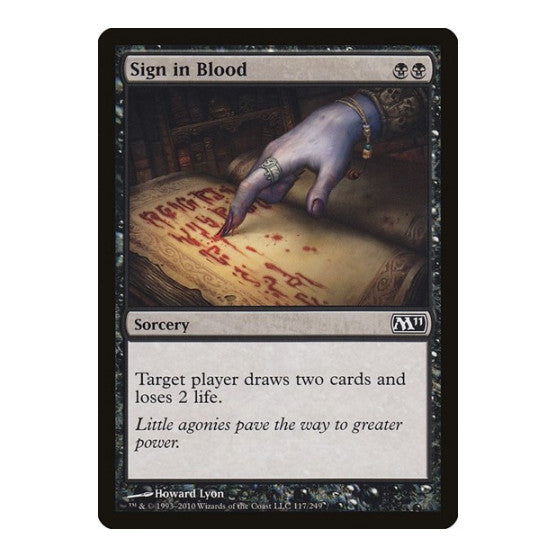 Sign in Blood (M11) #117 Common (Lightly Played) Magic 2011 (M11) Magic: The Gathering: 2010