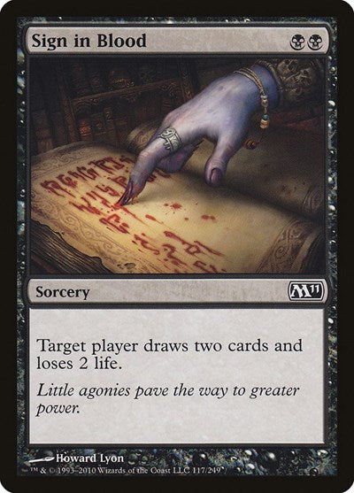 Sign in Blood (M11) #117 Common (Lightly Played) Magic 2011 (M11) Magic: The Gathering: 2010