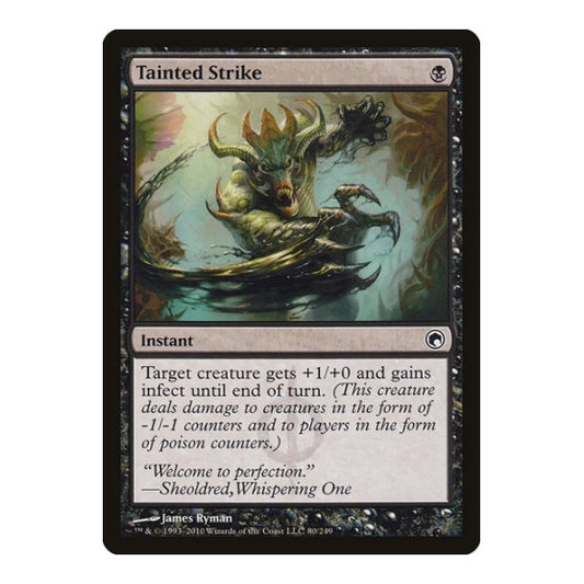 Tainted Strike (SOM) #80 Common Scars of Mirrodin Magic: The Gathering: 2010