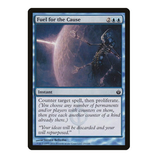 Fuel for the Cause (MBS) #25 Common (Moderately Played) Mirrodin Besieged Magic: The Gathering: 2011