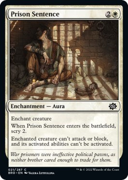 Prison Sentence (BRO) #21 Common (Lightly Played) The Brothers' War Magic: The Gathering: 2022