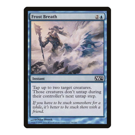 Frost Breath (M12) #54 Common Magic 2012 (M12) Magic: The Gathering: 2011