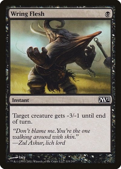 Wring Flesh (M12) #118 Common Magic 2012 (M12) Magic: The Gathering: 2011