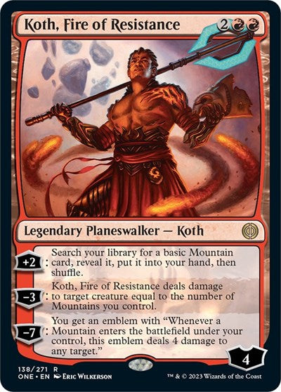 Koth Fire of Resistance (ONE) #138 Rare Phyrexia: All Will Be One Magic: 2023