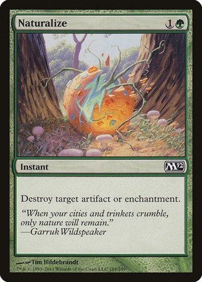 2011 Magic: Magic 2012 (M12) (M12) - Naturalize (#185, Common) (Lightly Played)