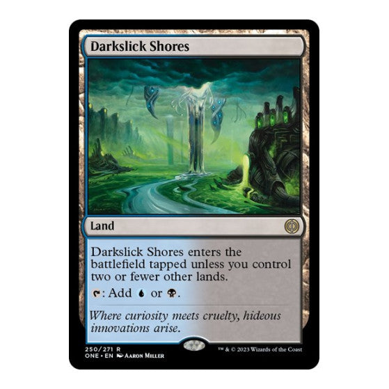 Darkslick Shores (ONE) #250 Rare (Lightly Played) Phyrexia: All Will Be One Magic: The Gathering: 2023
