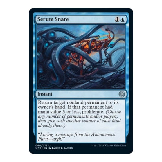 Serum Snare (ONE) #68 Uncommon (Lightly Played) Phyrexia: All Will Be One Magic: The Gathering: 2023