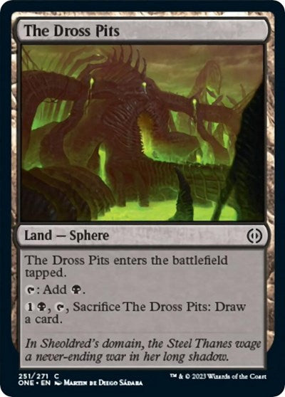 The Dross Pits (ONE) #251 Common (Lightly Played) Phyrexia: All Will Be One Magic: 2023