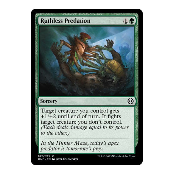 Ruthless Predation (ONE) #182 Common Phyrexia: All Will Be One Magic: The Gathering: 2023