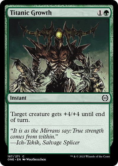 Titanic Growth (ONE) #187 Common (Lightly Played) Phyrexia: All Will Be One Magic: 2023