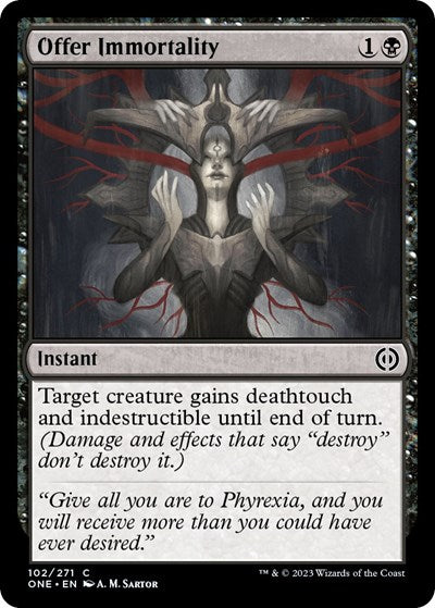 Offer Immortality (ONE) #102 Common (Lightly Played) Phyrexia: All Will Be One Magic: The Gathering: 2023