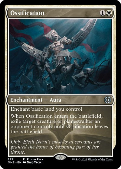 Ossification (PPONE) #277 P (Heavily Played) Promo Pack: Phyrexia: All Will Be One Magic: The Gathering: 2023