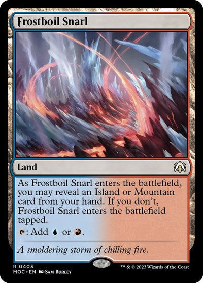 Frostboil Snarl (MOC) #403 Rare (Lightly Played) Commander: March of the Machine Magic: The Gathering: 2023