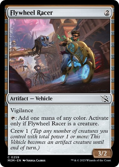 Flywheel Racer (MOM) #259 Common March of the Machine Magic: The Gathering: 2023