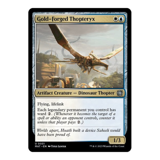 Gold-Forged Thopteryx (MAT) #31 Uncommon March of the Machine: The Aftermath Magic: The Gathering: 2023