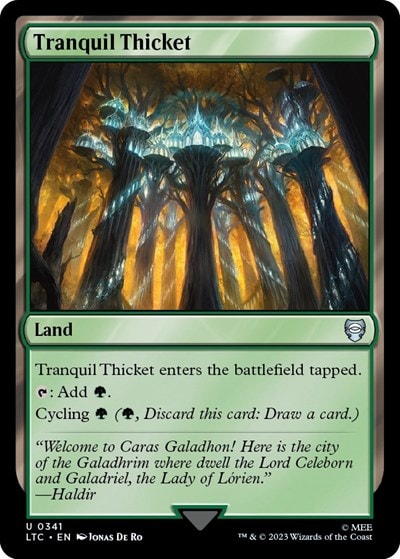 Tranquil Thicket (LTC) #341 Uncommon (Lightly Played) Commander: The Lord of the Rings: Tales of Middle-earth Magic: The Gathering: 2023