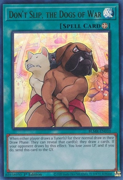 Dont Slip the Dogs of War (BLMR) #BLMR-EN010 Ultra Rare (1st Edition Lightly Played) Battles of Legend: Monstrous Revenge YuGiOh: 2023