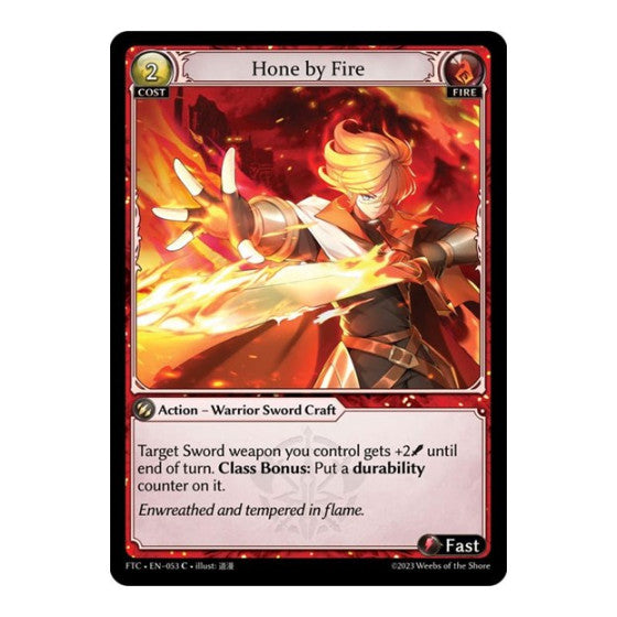 Hone by Fire (FTC) #053 Common (Lightly Played) Fractured Crown Grand Archive TCG: 2023