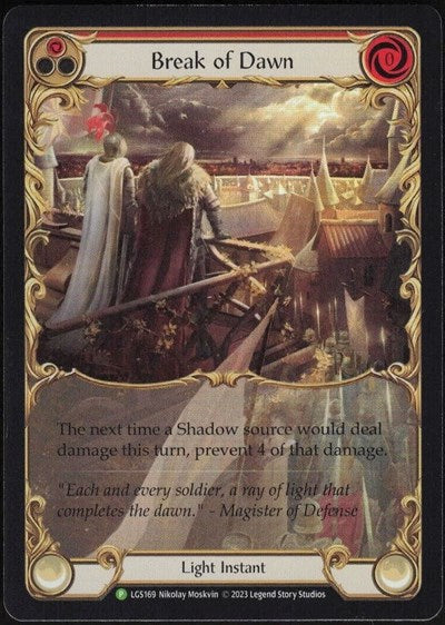 2019 Flesh & Blood TCG: Flesh and Blood: Promo Cards (PR) - Break of Dawn Red LGS169 (#LGS169, Promo) (Rainbow Foil, Near Mint)