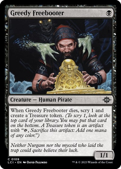Greedy Freebooter (LCI) #109 Common (Lightly Played) The Lost Caverns of Ixalan Magic: 2023
