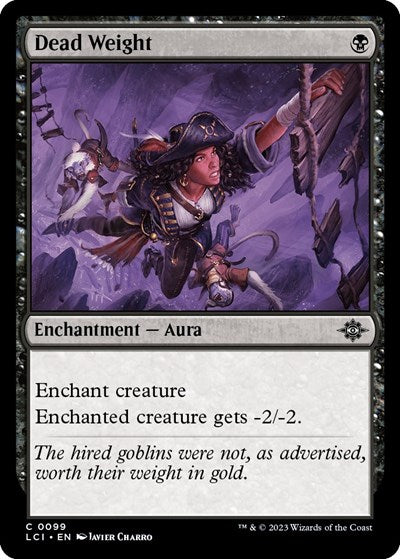 2023 Magic: The Lost Caverns of Ixalan (LCI) - Dead Weight (#99, Common) (Lightly Played)