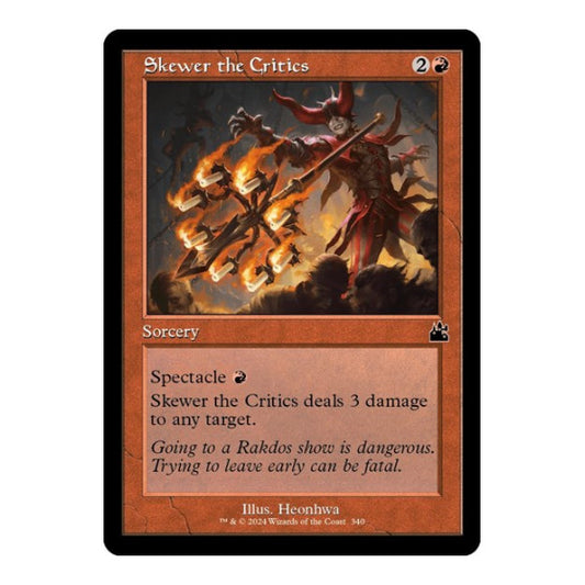 Skewer the Critics (Retro Frame) (RVR) #340 Common (Lightly Played) Ravnica Remastered Magic: The Gathering: 2024
