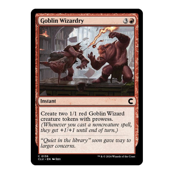 Goblin Wizardry (CLU) #136 Common (Lightly Played) Ravnica: Clue Edition Magic: The Gathering: 2024