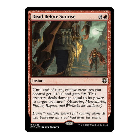 Dead Before Sunrise (OTC) #26 Rare (Lightly Played) Commander: Outlaws of Thunder Junction Magic: The Gathering: 2024
