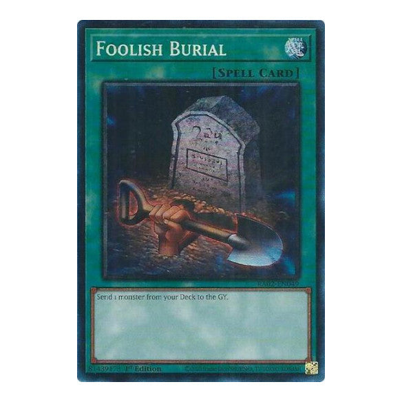 Foolish Burial (PCR) (RA02) #RA02-EN049 Prismatic Collector's Rare (1st Edition Near Mint) 25th Anniversary Rarity Collection II YuGiOh: 2024